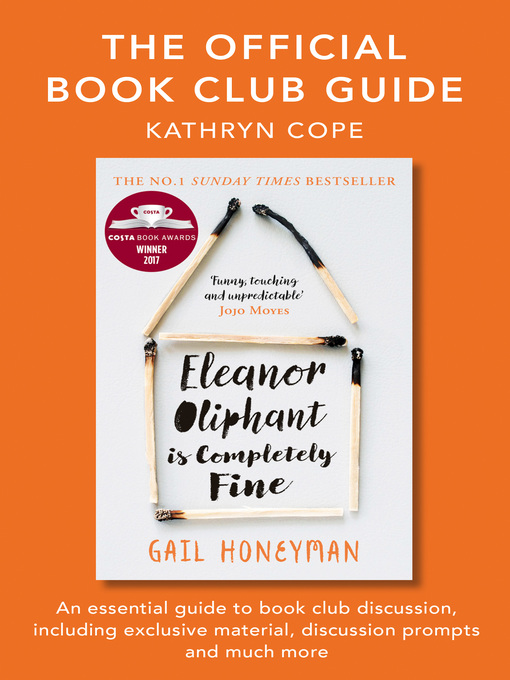 Title details for The Official Reading Group Guide - Eleanor Oliphant is Completely Fine by Kathryn Cope - Wait list